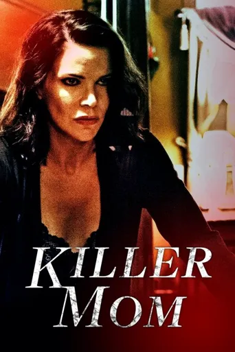 Killer Mom海报