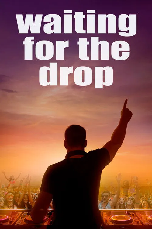 Waiting For The Drop - Rise of the Superstar DJs海报