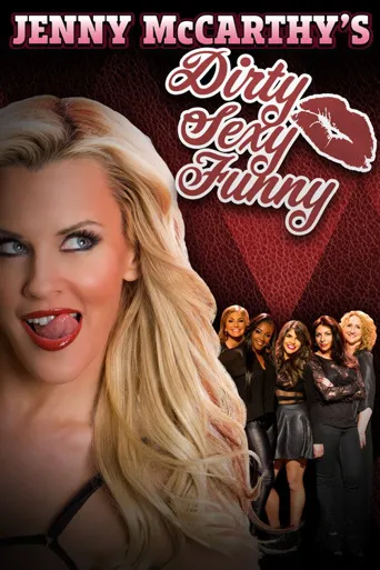 Jenny McCarthy's Dirty Sexy Funny海报