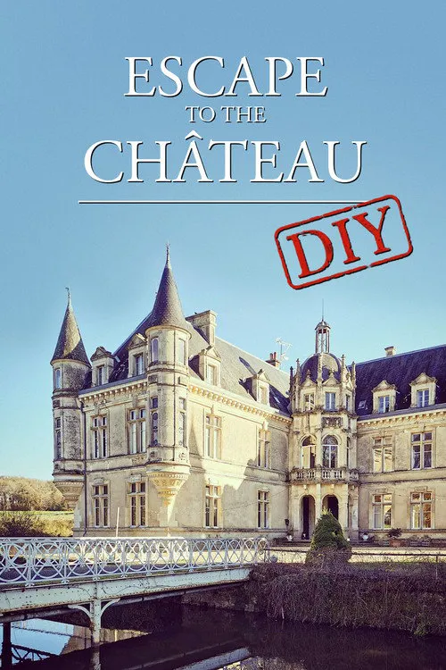 Escape to the Chateau DIY 第 1 季海报