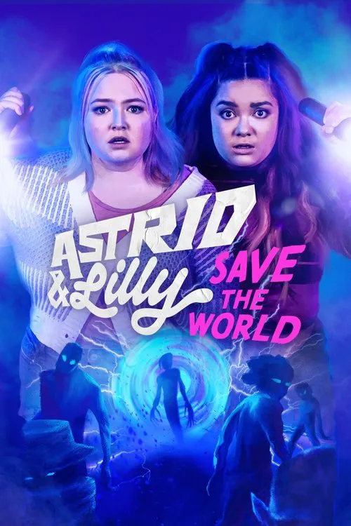 Astrid & Lilly Save the World 第 1 季海报