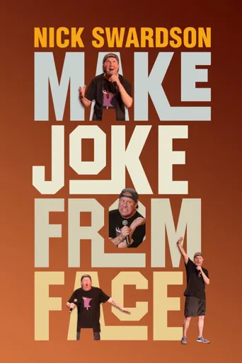 Nick Swardson: Make Joke From Face海报