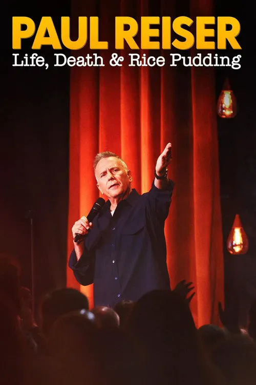 Paul Reiser: Life, Death, and Rice Pudding海报
