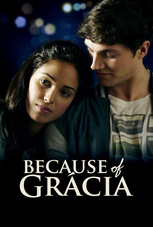 Because Of Grácia海报