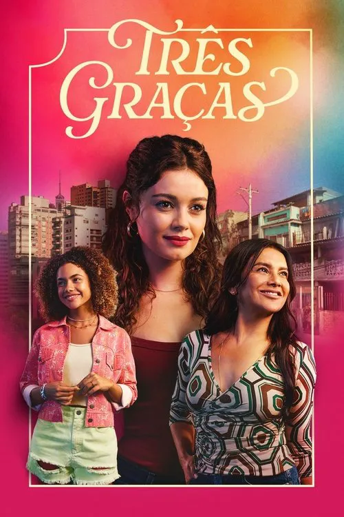 Três Graças 第 1 季海报