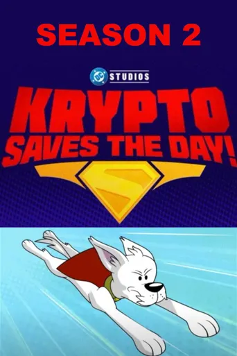 Krypto Saves the Day! 第 2 季海报
