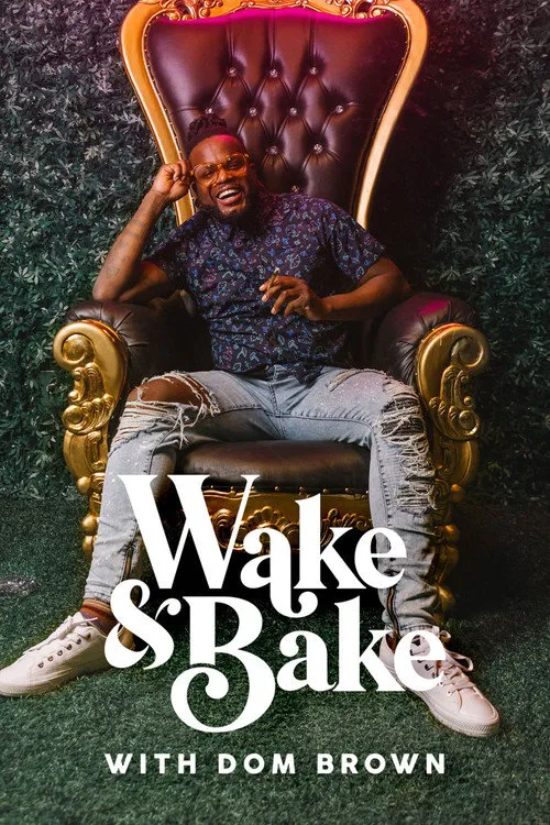 Wake & Bake with Dom Brown 第 1 季海报
