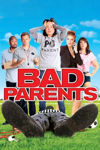 Bad Parents海报