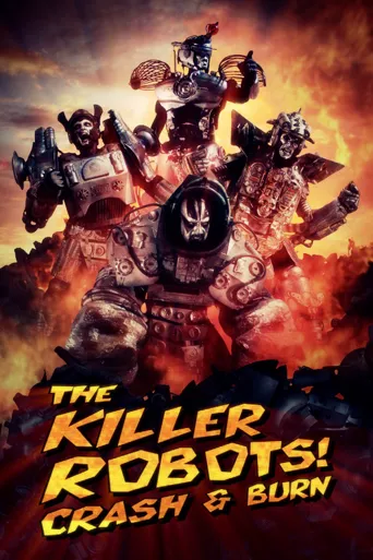 The Killer Robots! Crash and Burn海报
