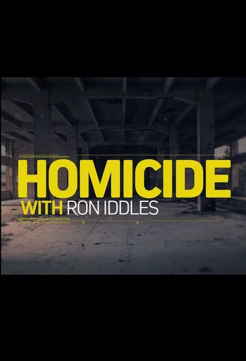 Homicide: With Ron Iddles 第 1 季海报