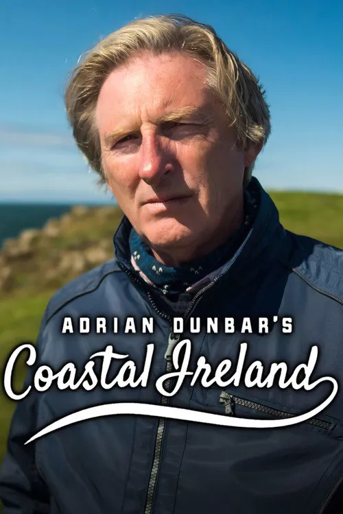 Adrian Dunbar's Coastal Ireland 第 1 季海报