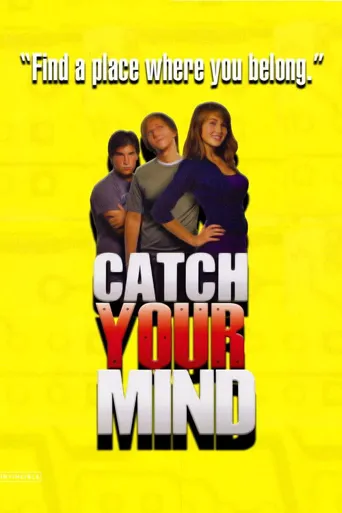 Catch Your Mind海报