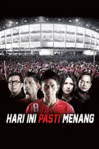Hari Ini Pasti Menang海报