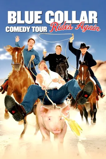 Blue Collar Comedy Tour Rides Again海报