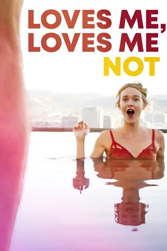 Loves Me, Loves Me Not海报