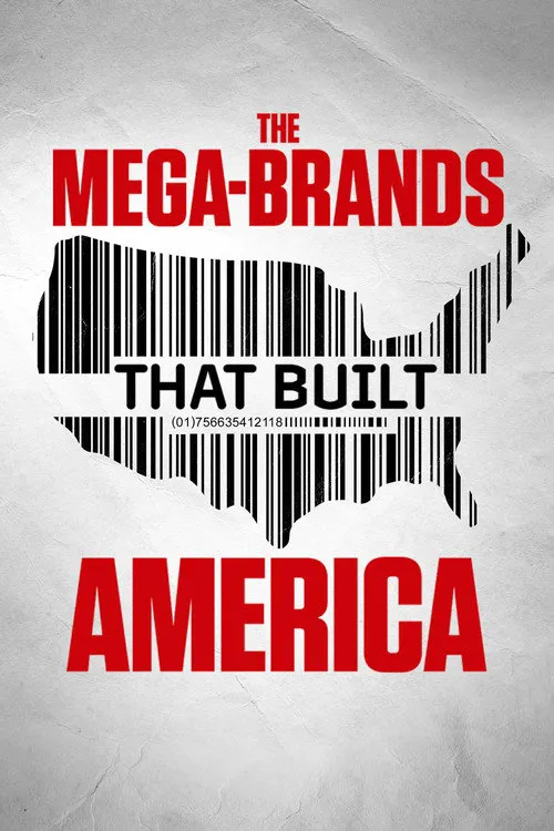 The Mega-Brands That Built America 第 1 季海报