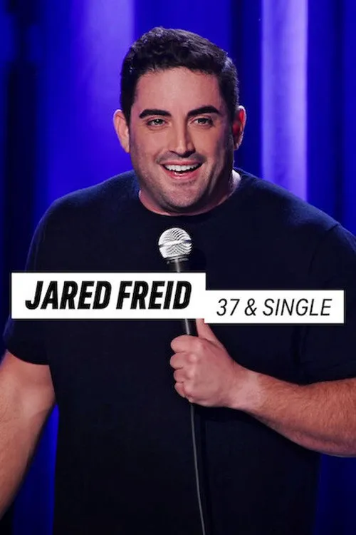 Jared Freid: 37 & 单身海报