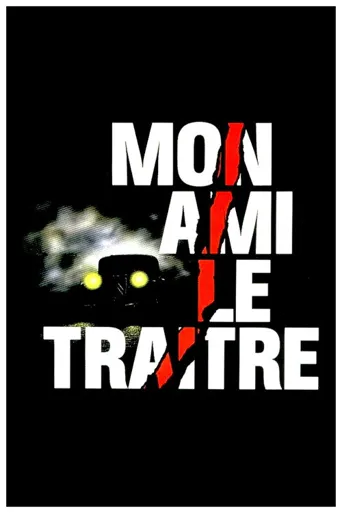 Mon ami le traître海报