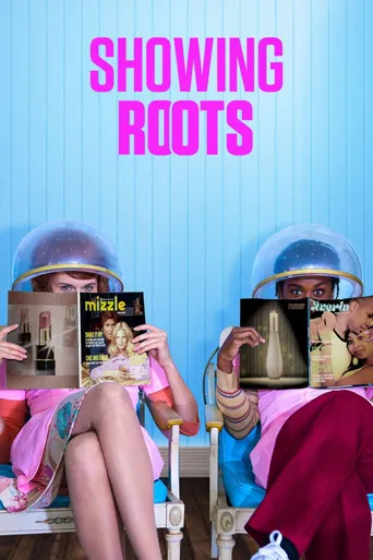 Showing Roots海报