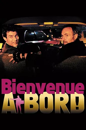 Bienvenue à bord!海报