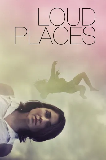 Loud Places海报