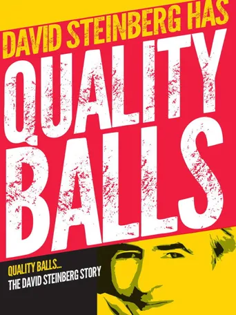 Quality Balls: The David Steinberg Story海报