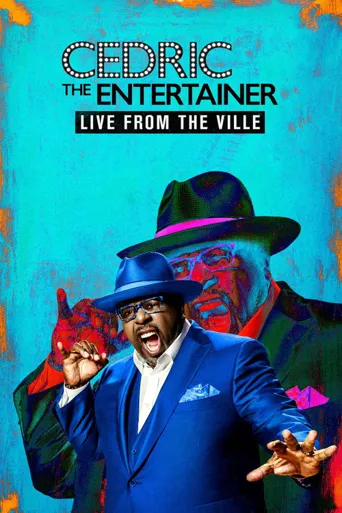 Cedric the Entertainer: Live from the Ville海报
