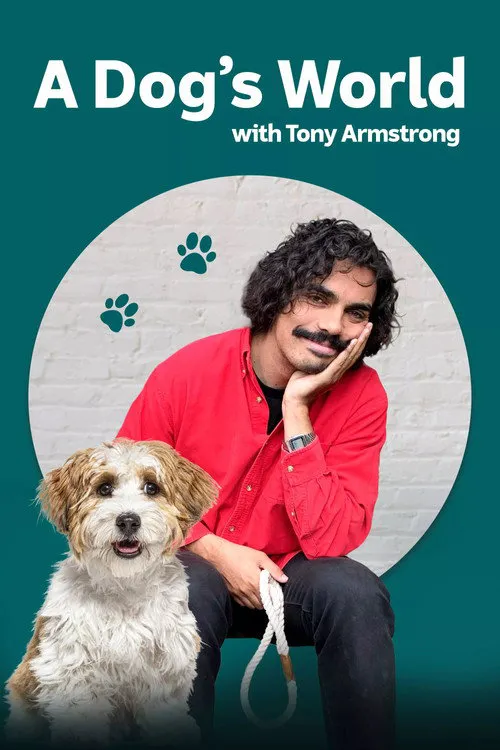 A Dog's World with Tony Armstrong 第 1 季海报