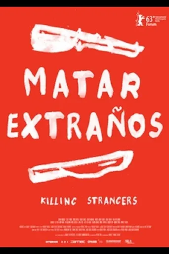Matar extraños海报