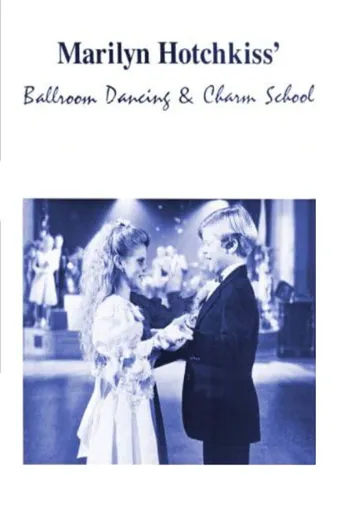 Marilyn Hotchkiss' Ballroom Dancing and Charm School海报