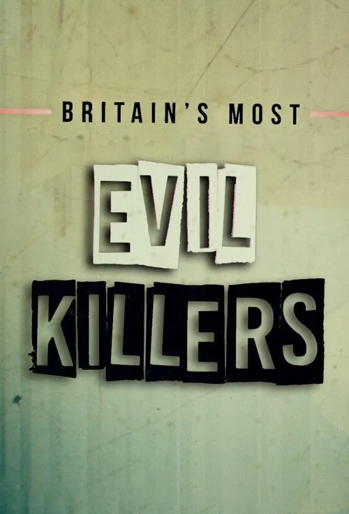Britain's Most Evil Killers 第 10 季海报