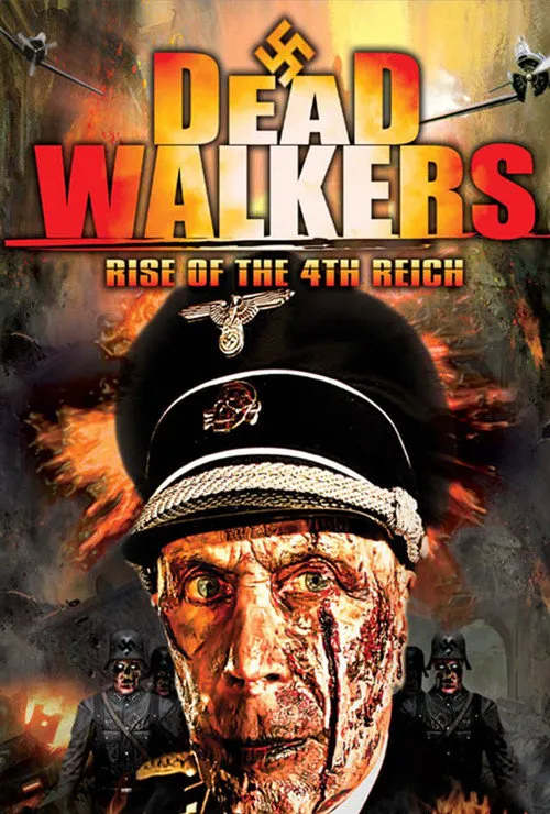 Dead Walkers: Rise of the 4th Reich海报