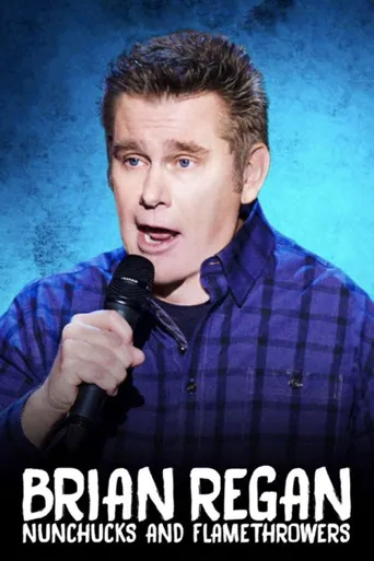Brian Regan: Nunchucks and Flamethrowers海报