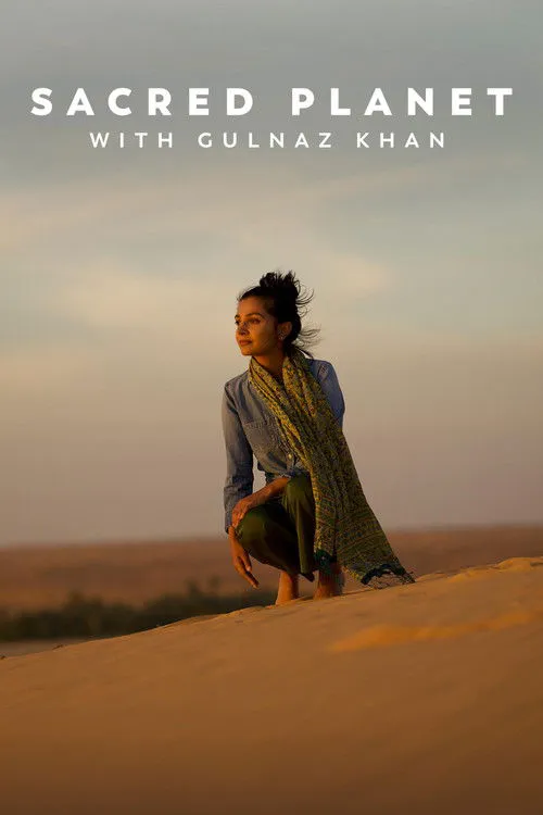 Sacred Planet with Gulnaz Khan 第 1 季海报