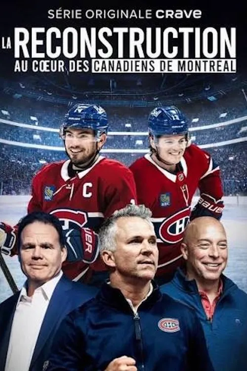 La reconstruction: au coeur des Canadiens de Montréal 第 3 季海报