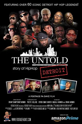 The Untold Story of Detroit Hip Hop海报