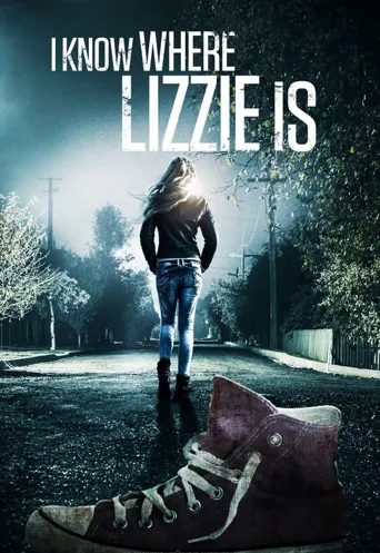 I Know Where Lizzie Is海报