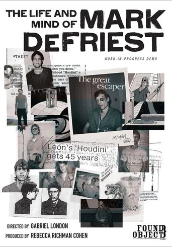 The Life and Mind of Mark DeFriest海报