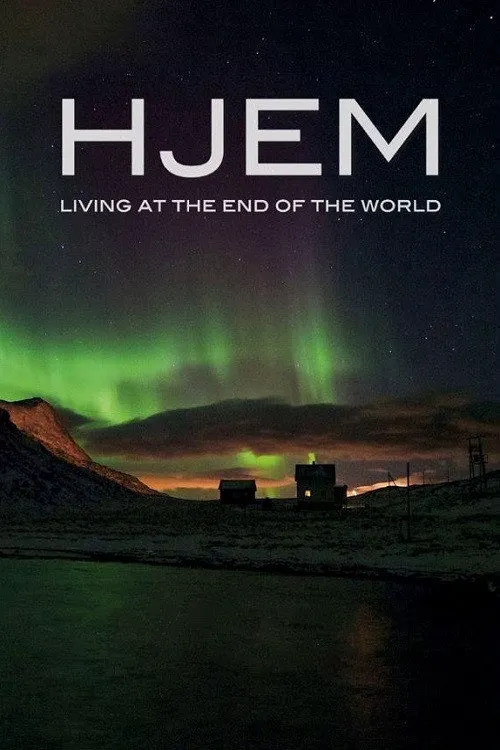 Hjem: Living at the End of the World海报