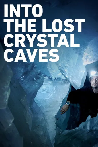 Into the Lost Crystal Caves海报