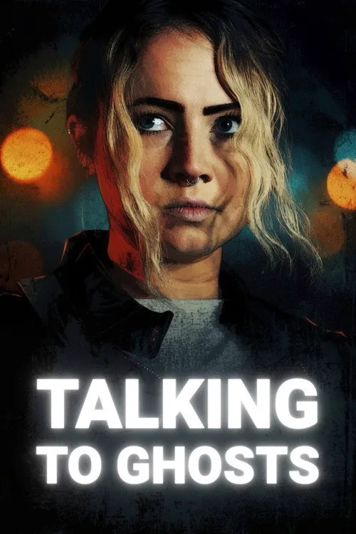 Talking to Ghosts海报