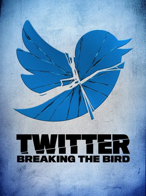 Twitter: Breaking the Bird 第 1 季海报