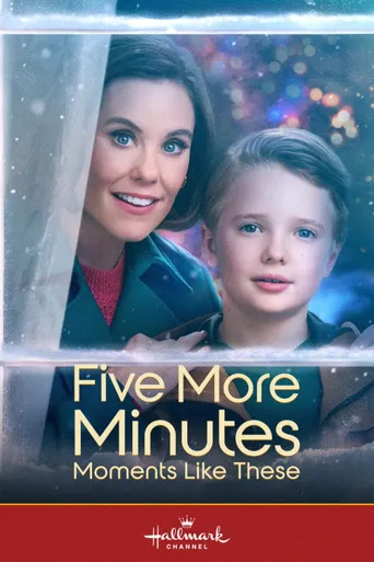 Five More Minutes: Moments Like These海报