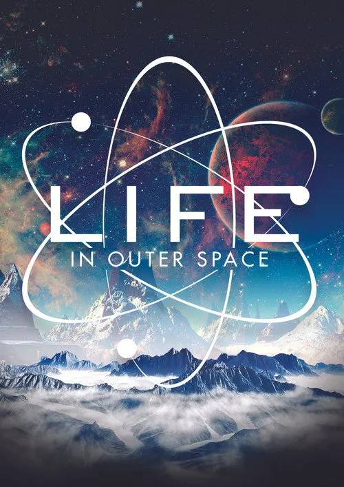 Life in Outer Space海报