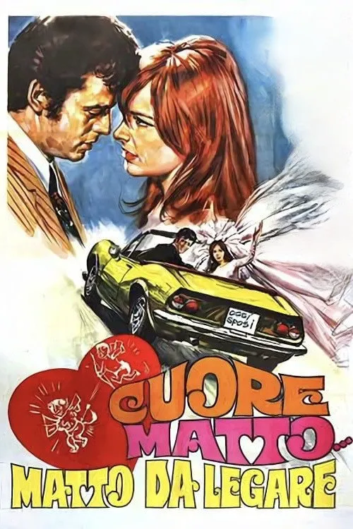 Cuore matto... matto da legare海报