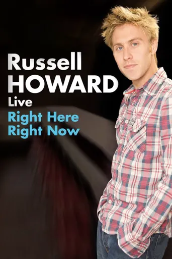 Russell Howard: Right Here, Right Now海报