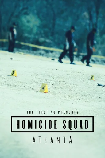 The First 48 Presents: Homicide Squad Atlanta 第 1 季海报