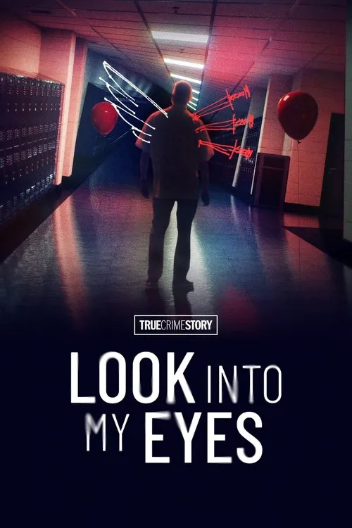 True Crime Story: Look Into My Eyes 第 1 季海报