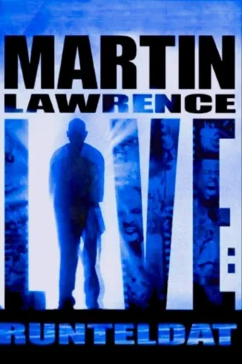 Martin Lawrence Live: Runteldat海报