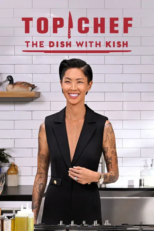 Top Chef: The Dish With Kish 第 1 季海报
